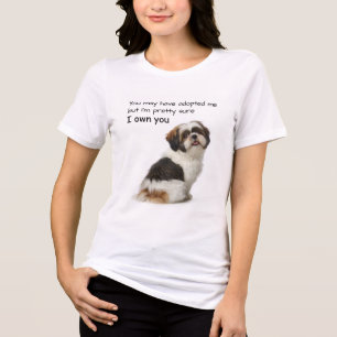 I Own You Shih Tzu Tri-Blend Shirt
