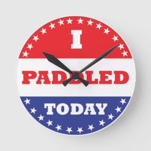 I Paddled Today Round Clock