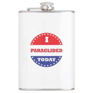 I Paraglided Today Hip Flask