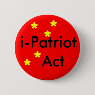 i Patriot Act 6 Cm Round Badge