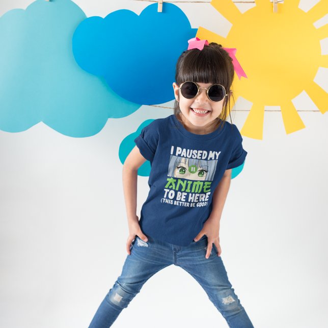 I Paused my Anime to be here Funny Anime Fan T-Shirt (Creator Uploaded)