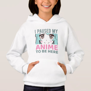 I Paused My Anime To Be Here Girls Graphic