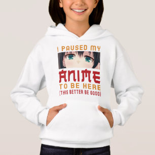 I Paused My Anime To Be Here Otaku Gift