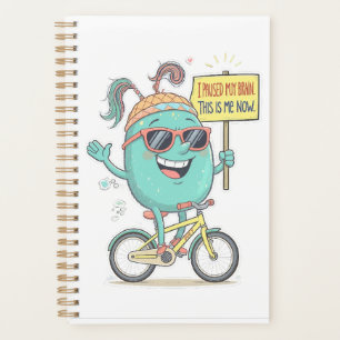 I Paused My Brain – This Is Me Now! Planner