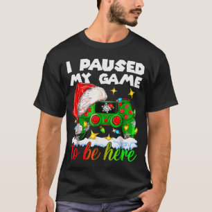 I Paused My Game Christmas Nutcracker Doll Funny B T-Shirt