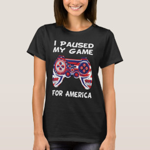 I Paused My Game For America Video Game Gamer Kids T-Shirt