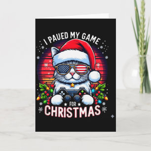 I Paused My Game For Christmas Cool Cat With Usa F Card