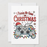 I Paused My Game For Christmas Gamer Gaming Xmas