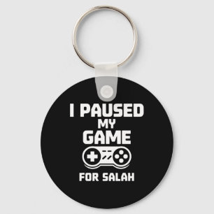 I Paused My Game For Salah Muslim Gamer Ramadan 1  Key Ring