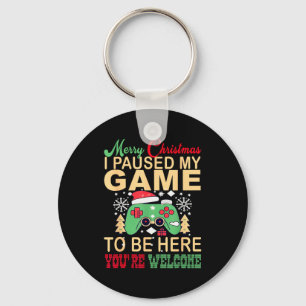 I Paused My Game To Be Here Christmas  Key Ring