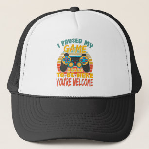 I Paused My Game To Be Here Gamer Vintage T-Shirt. Trucker Hat
