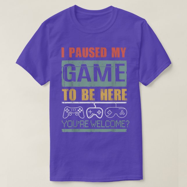 I Paused My Game To Be Here Mens Boys Funny Gamer  T-Shirt (Design Front)