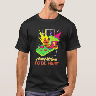 I Paused My Game To Be Here  Retro Gaming  1 T-Shirt