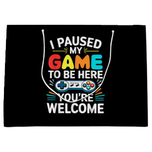 I Paused My Game To Be Here Shirt Men Women Kids V Large Gift Bag