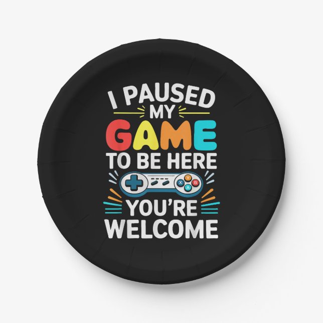 I Paused My Game To Be Here Shirt Men Women Kids V Paper Plate (Front)