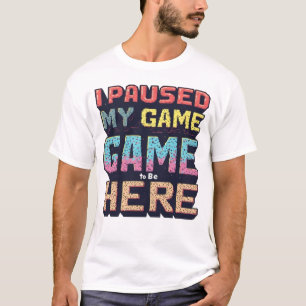 I Paused My Game To Be Here Vintage Pastel Dotted T-Shirt