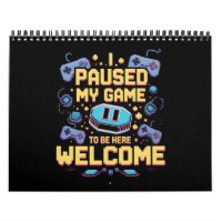I Paused My Game To Be Here Welcome Gamer Gift