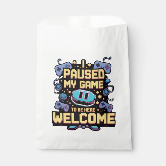 I Paused My Game To Be Here Welcome Gamer Gift Favour Bag (Front)
