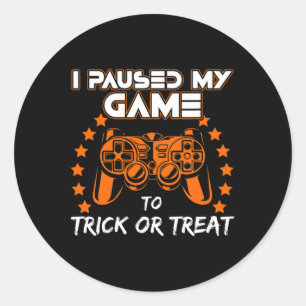 I Paused My Game To Trick Or Treat Funny Halloween Classic Round Sticker