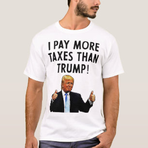 I Pay More Taxes Than Trump News Items T-Shirt