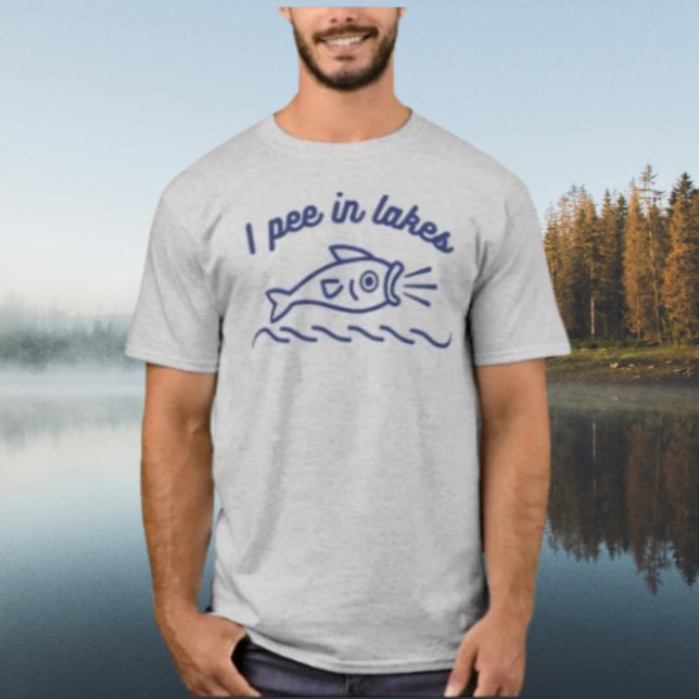 I Pee In Lakes Funny Fishing Shirt (Creator Uploaded)