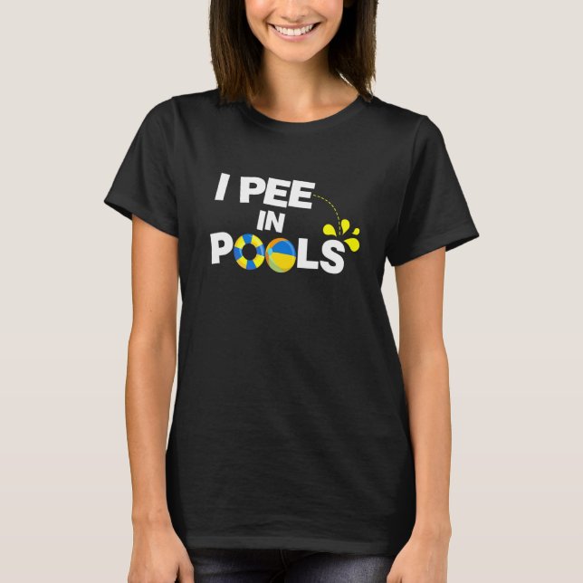 I Pee In Pools  Beach People Peeing Humourous Swim T-Shirt (Front)