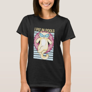 I Pee In Pools Funny Cat Summer Humor T-Shirt