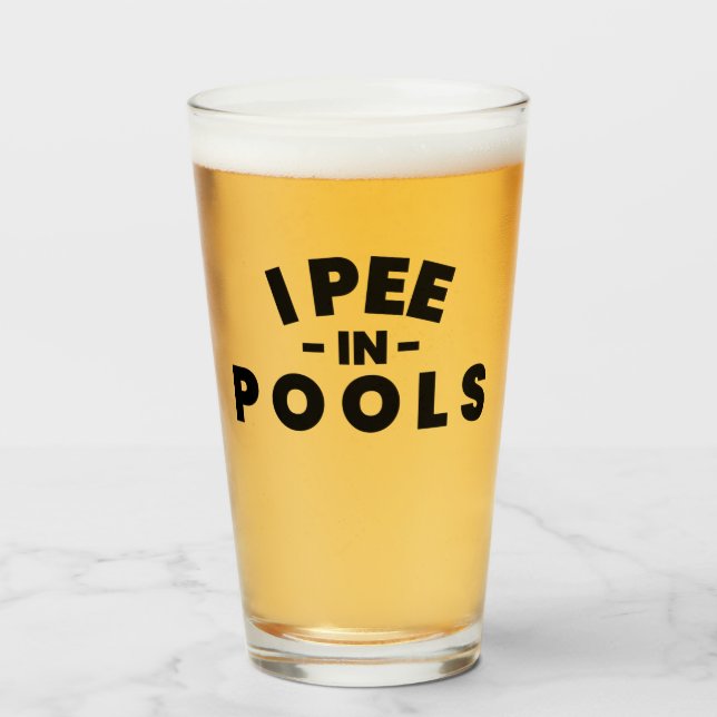 I Pee In Pools Funny Pint Glass (Front Filled)