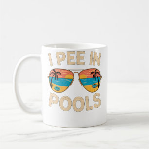 I Pee In Pools Funny Summer Vacation Coffee Mug