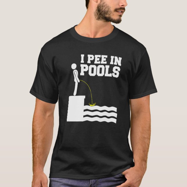 I pee in pools Premium T-Shirt (Front)