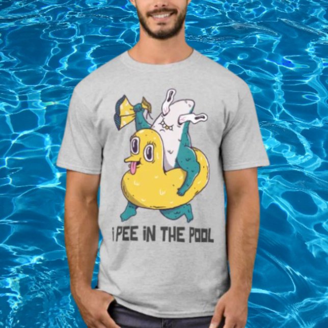 I Pee In The Pool T-Shirt (Creator Uploaded)