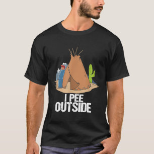 I Pee Outside Funny Camping Hiking Vacation Tshirt