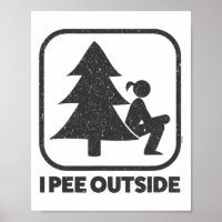 I Pee Outside Girl Sign Funny Camping Hiking Outdo