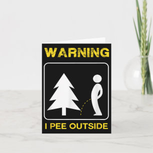 I Pee Outside T Shirt - Camping Shirt _1 Card