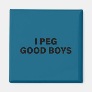 I peg good boys funny y2k 2000s 90s inspired humou magnet