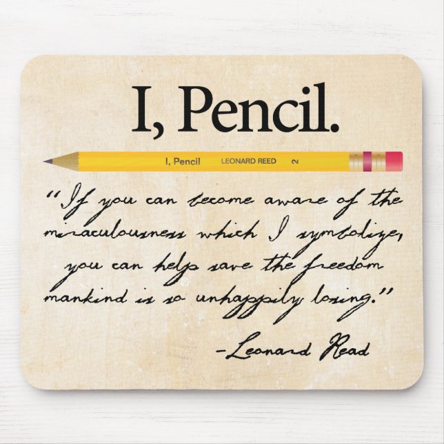 I, Pencil Leonard Read Mousepad (Front)