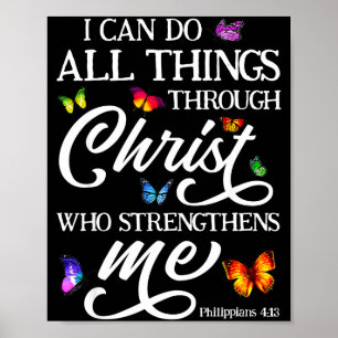 I Philippians 4 13 Can All Poster