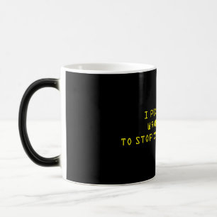 I PICKED THE WRONG WEEK TO STOP SNIFFING GLUE MAGIC MUG