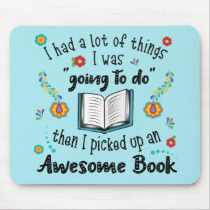 I Picked Up An Awesome Book Mouse Pad