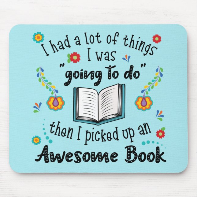 I Picked Up An Awesome Book Mouse Pad (Front)