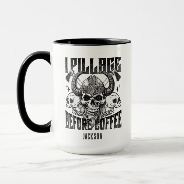 I Pillage Before Coffee Mug (Left)