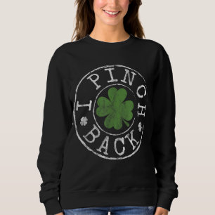 I Pinch Back Funny Clovers Stamp St Patrick's Day Sweatshirt