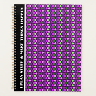 I plan stuff & make things happen Lilac Polka Dots Planner