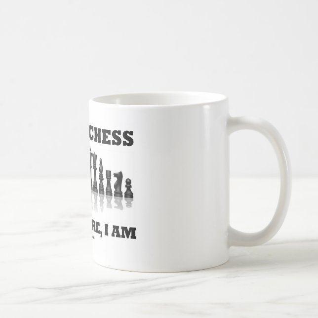 I Play Chess Therefore, I Am (Chess Set) Coffee Mug (Right)