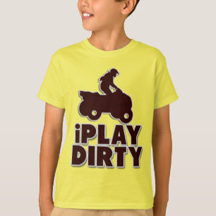 I Play Dirty Funny Motocross Dirt Bike T-Shirt