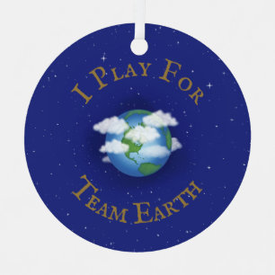 "I Play For Team Earth" Custom Global Activism Metal Tree Decoration