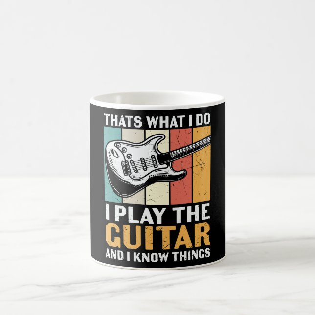 I Play Guitar and I Know Things Coffee Mug (Center)