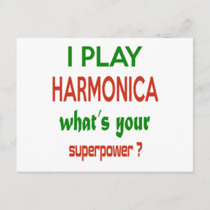I play harmonica what's your superpower ? postcard