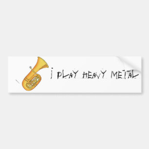 I Play Heavy Metal Bumper Sticker