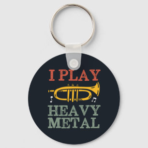 I Play Heavy Metal Funny Trumpet Player Music Puns Key Ring